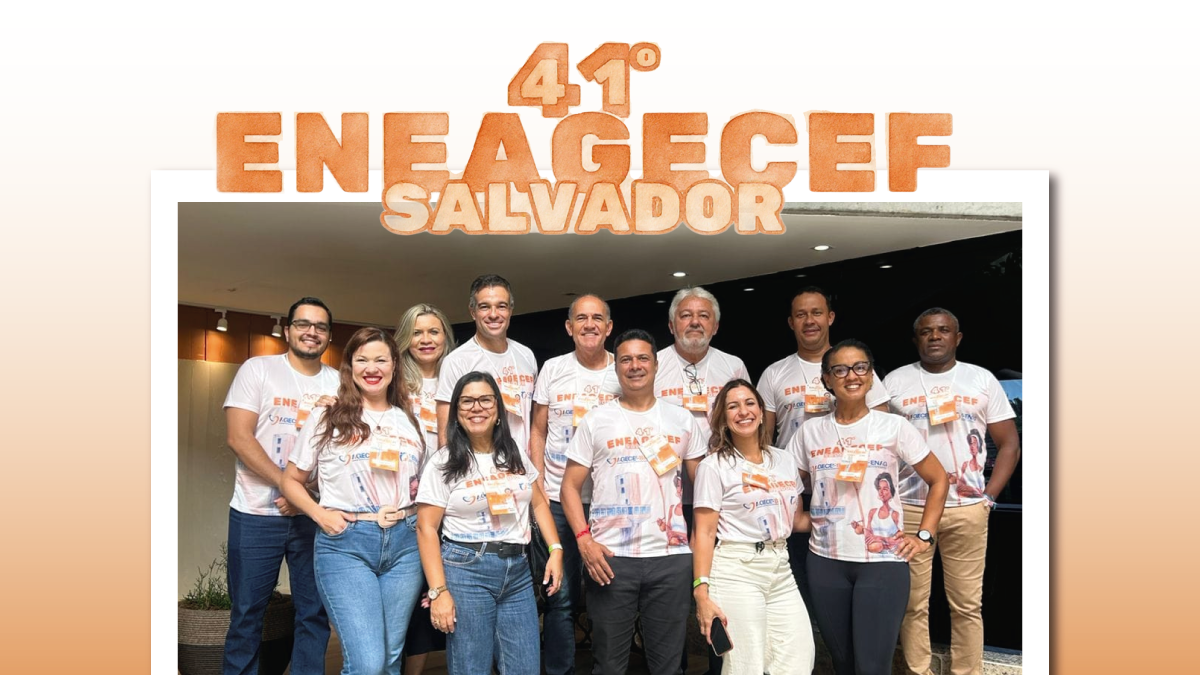 AGECEF IBA marca presença no ENEAGECEF, em Salvador